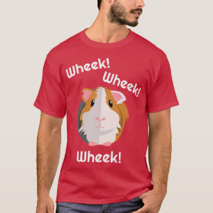 Guinea Pig Wheek Gift- Guinea Pigs Birthday Clothe T-Shirt