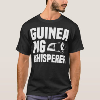 Guinea Pig Whisperer Funny Guinea Pig Lover _1  T-Shirt