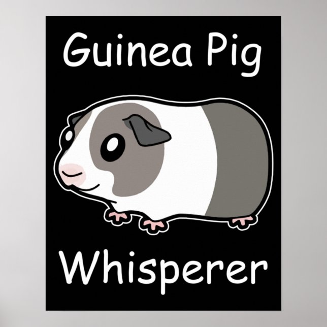 Guinea Pig Whisperer Poster (Front)
