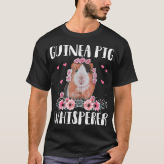 Guinea Pig Whisperer T Cute Funny Guinea Pig Women T-Shirt