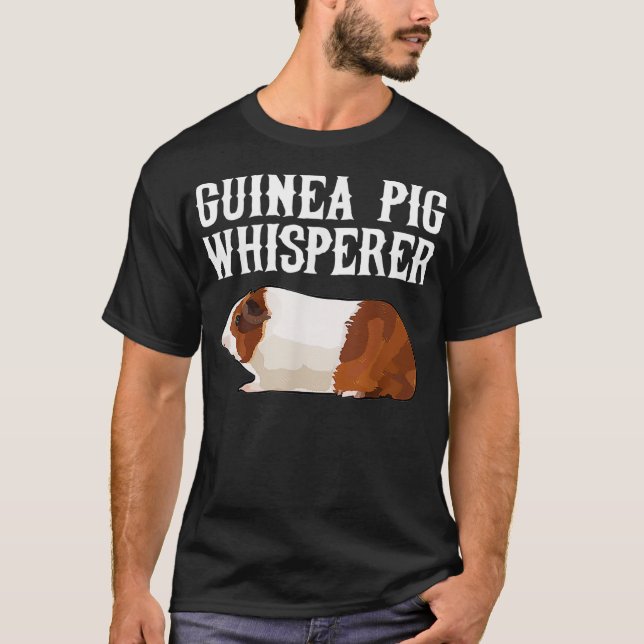 Guinea Pig Wisperer Funny Farm Animal Lover  T-Shirt (Front)