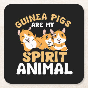 Guinea Pigs Are My Spirit Animal Cavy Roddent Square Paper Coaster