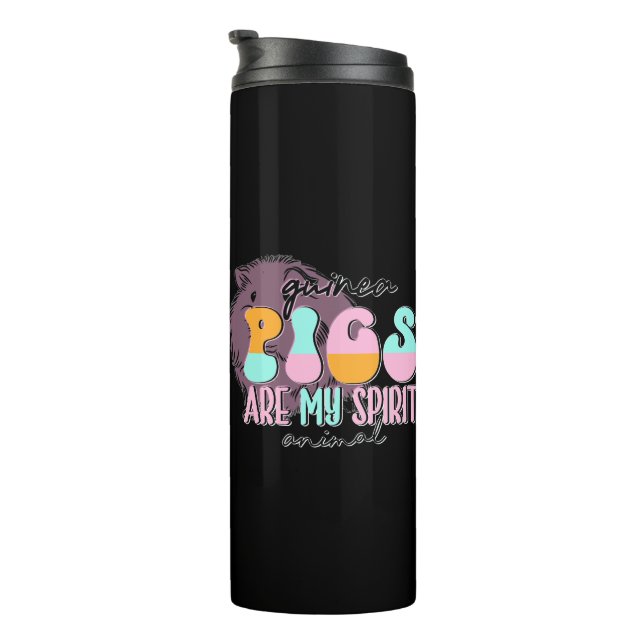 Guinea Pigs Are My Spirit Animal      Thermal Tumbler (Rotated Right)