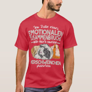 Guinea pigs emotional breakdown guinea pigs T-Shirt