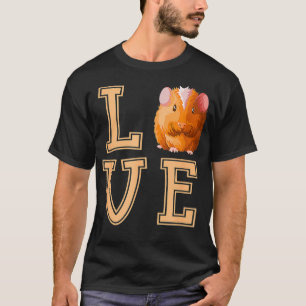 Guinea Pigs I Love Cute Furry Animal Lovers Mum Da T-Shirt