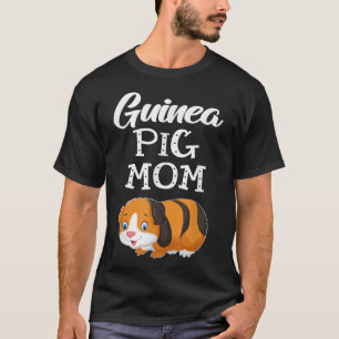 Guinea Pigs Mum Cute Guinea Pig Owner Lover T-Shirt