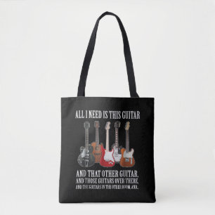 Guitar All I Need Is This Guitar Any Musician Tote Bag