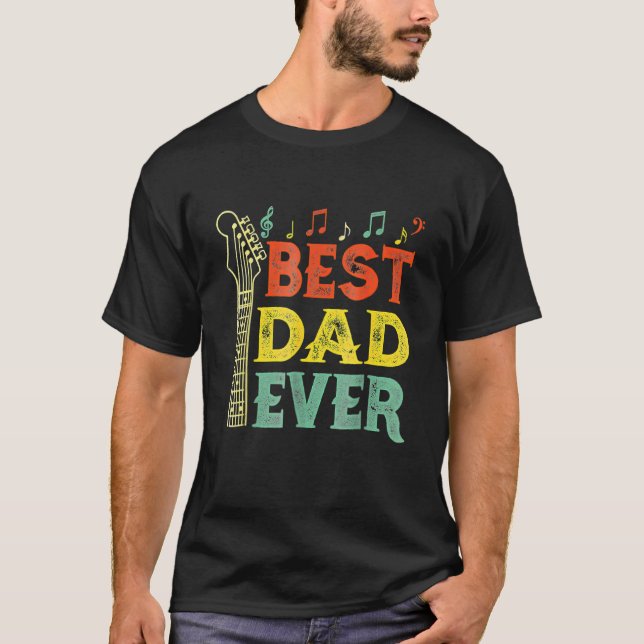 Guitar Best Dad Ever Chord Guitarist Father's Day  T-Shirt (Front)