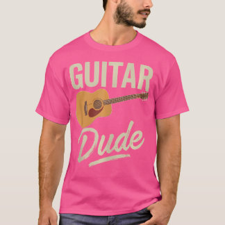 Guitar Dude Guitarist Music Band Musician Acoustic T-Shirt