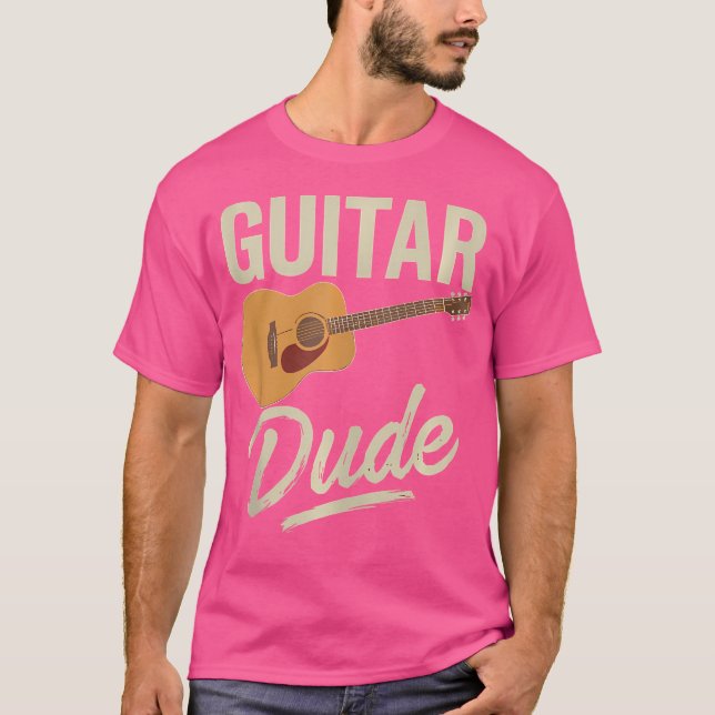 Guitar Dude Guitarist Music Band Musician Acoustic T-Shirt (Front)