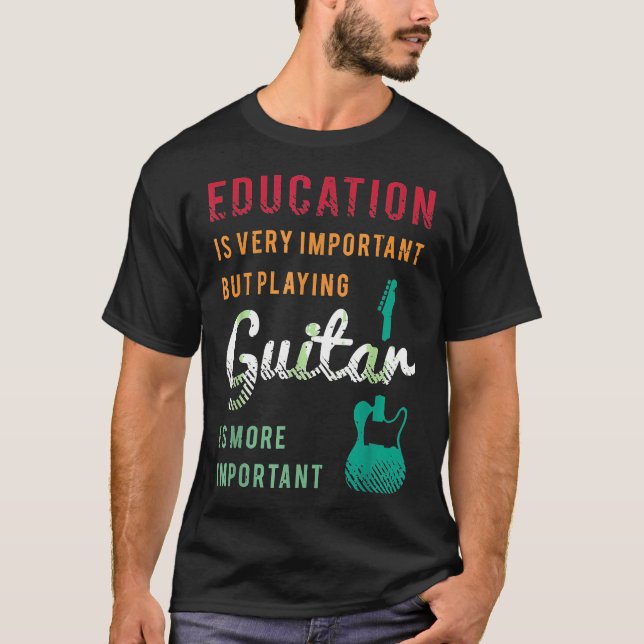 Guitar For A Guitarist With String Instrument Imag T-Shirt (Front)