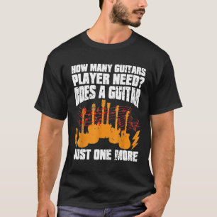 Guitar For Men Women Guitar Player For Guitarist N T-Shirt