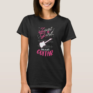 Guitar Girl Electric Guitar Acoustic Guitar Guitar T-Shirt