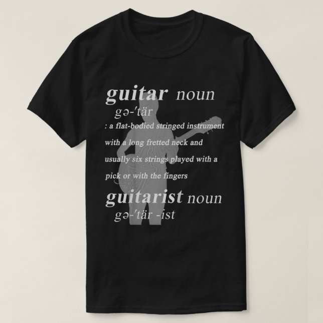 Guitar Guitarist Definition T-Shirt (Design Front)