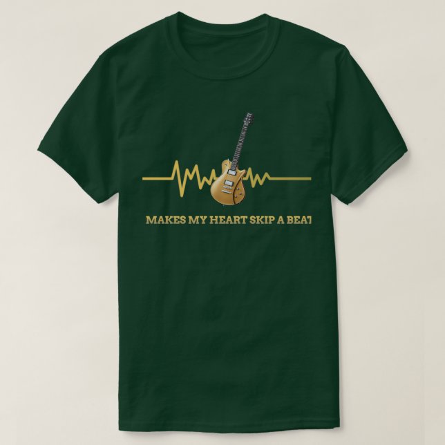GUITAR HEARTBEAT EKG HEARTLINE MAKES MY HEART SKIP T-Shirt (Design Front)