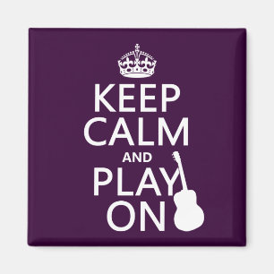 Guitar - Keep Calm and Play On (every colour) Magnet