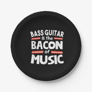 Guitar Lover   Bass Guitar Is Bacon Of Music Funny Paper Plate