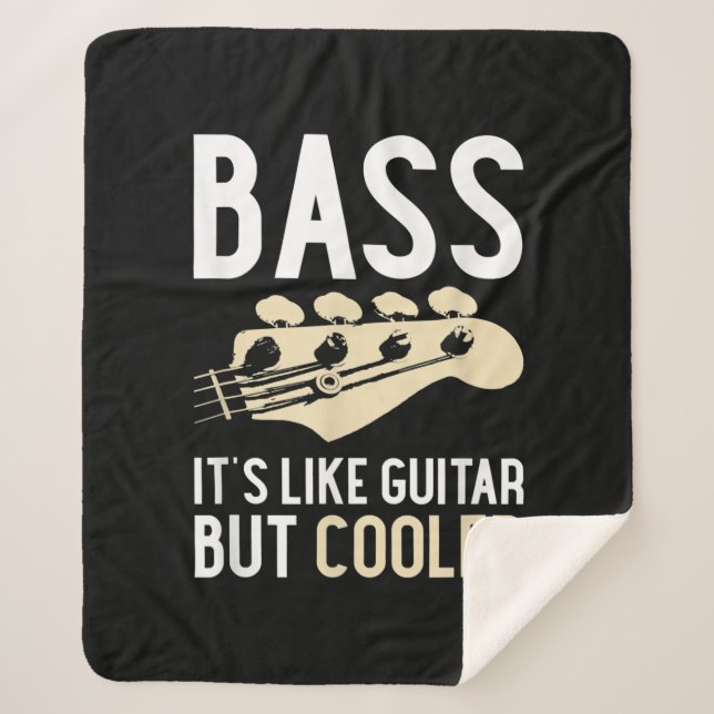 Guitar Lover | Bass It's Like Guitar But Cooler Sherpa Blanket (Front)