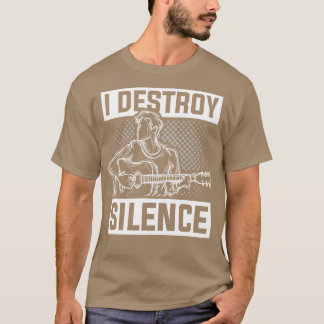Guitar Music Gift Musician Quote Guitar T-Shirt