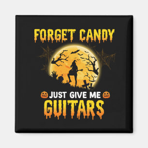 Guitar Play Witch Forget Candy Just Give Me Guitar Magnet