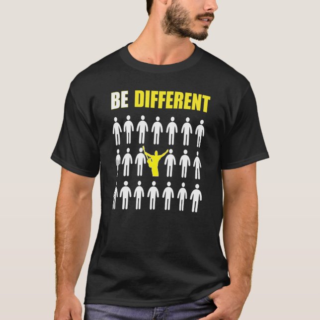 Guitar Player Be Different Inspiration T-Shirt (Front)