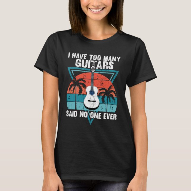Guitar Player Funny T-Shirt Guitarist Musician Tee (Front)