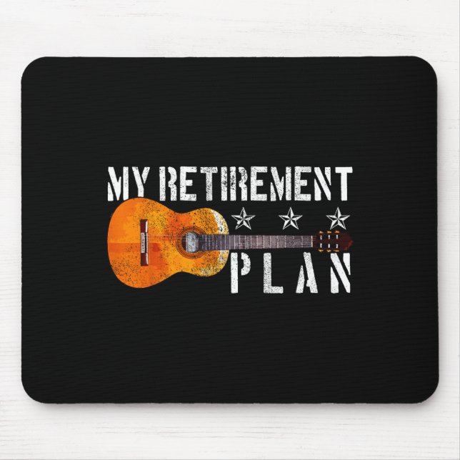 Guitar Retirement Plan - Funny Gift For Retired Gu Mouse Pad (Front)