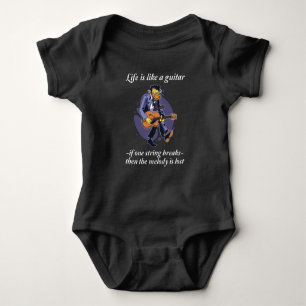 Guitar Say - Life Is Like A Guitar Baby Bodysuit