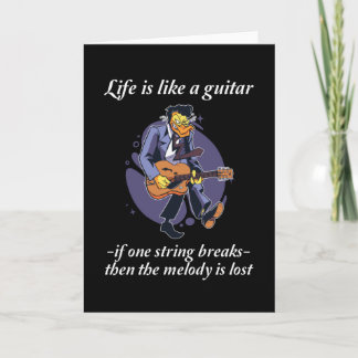 Guitar Say - Life Is Like A Guitar Card