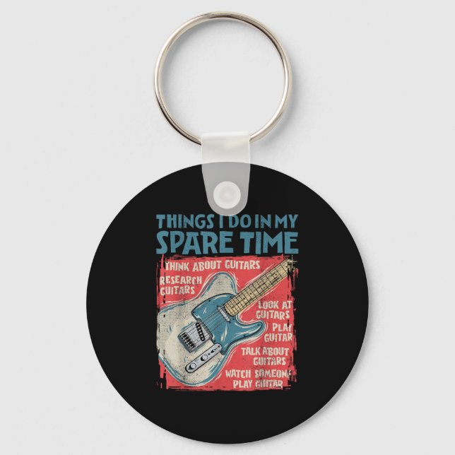 Guitar Things I Do In My Spare Time Funny Electric Key Ring (Front)