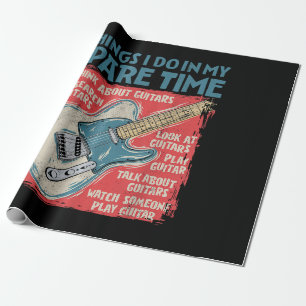 Guitar Things I Do In My Spare Time Funny Electric Wrapping Paper
