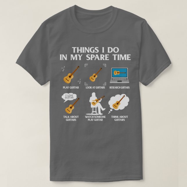 Guitar Things i do in my spare time T-Shirt (Design Front)