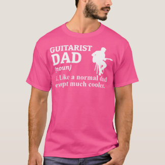 Guitarist Dad Guitars Acoustic Guitar Musician T-Shirt