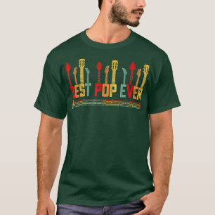 Guitarist Father Best Pop Ever Guitar Fathers Day T-Shirt