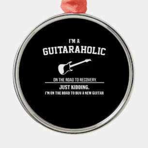 Guitarist I Am Guitaraholic Birthday Metal Tree Decoration