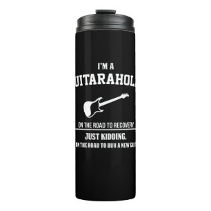 Guitarist I Am Guitaraholic Birthday Thermal Tumbler