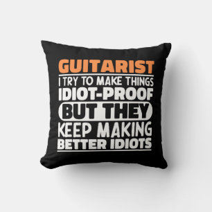 Guitarist I Try To Make Things Funny Sayings Cushion