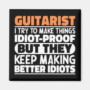 Guitarist I Try To Make Things Funny Sayings Magnet