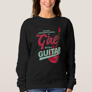 Guitarist Music Musician Girls Guitar Player Women Sweatshirt