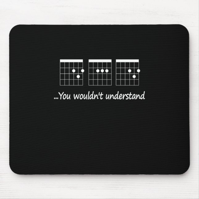 Guitarist You Would Not Understand Birthday Mouse Pad (Front)