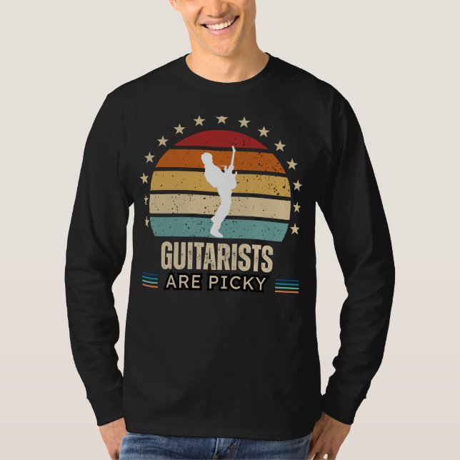Guitarists Are Picky Funny Tee - Perfect for Guita (Front)