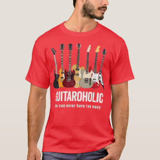 Guitaroholic Several Guitars in Perfect Harmony T-Shirt