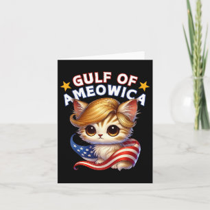 Gulf Of Ameowica America Mexico Trump Hair Cat Card
