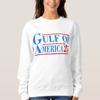 Gulf Of America 2025 Sweatshirt