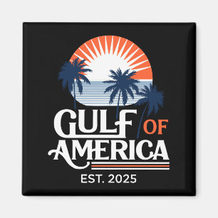 Gulf Of America Est 2025 American Sovereignty T Sh Magnet