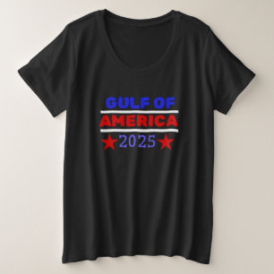 GULF OF AMERICA… PLUS SIZE T-Shirt