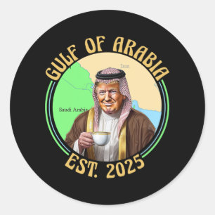 Gulf Of Arabia Est 2025 Funny Trump Vintage Arabia Classic Round Sticker