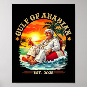 Gulf Of Arabian Est 2025 Funny Trump Vintage Persi Poster