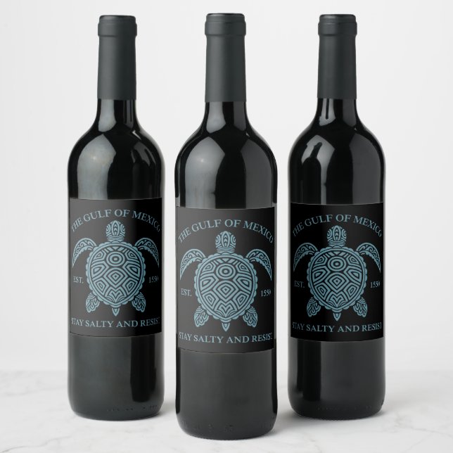 Gulf Of Mexico ESTD 1550 Stay Salty And Resist Wine Label (Bottles)