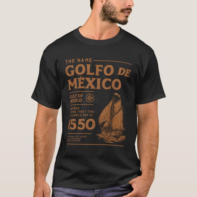 Gulf of Mexico First Map Since 1550 T-Shirt (Front)